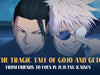 The tragic tale of Gojo and Geto from friends to foes in Jujutsu Kaisen